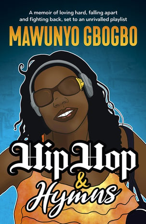 Hip Hop & Hymns by Mawunyo Gbogo