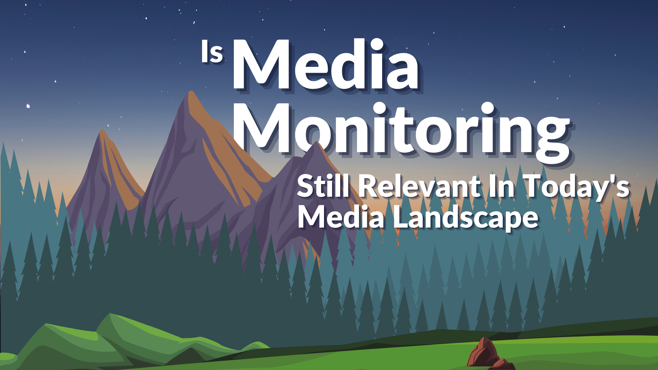 Media Monitoring