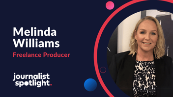 Interview with Melinda Williams, Freelance Producer 