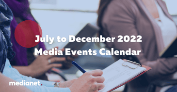 July to December 2022 Media Events Calendar