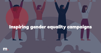 Inspiring gender equality campaigns PR