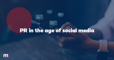 PR in the age of social media