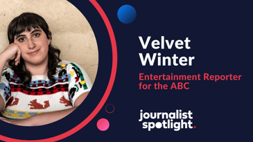 Interview with Velvet Winter, Entertainment Reporter for the ABC