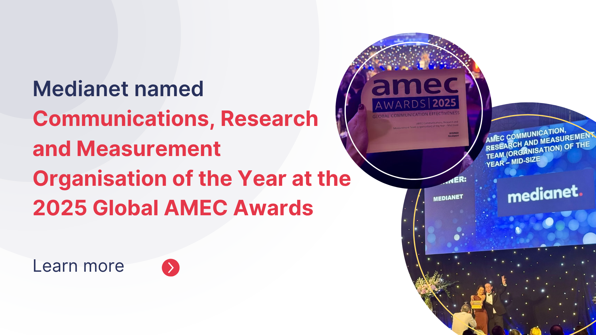 Medianet named Communications, Research and Measurement Organisation of the Year at the 2025 Global AMEC Awards
