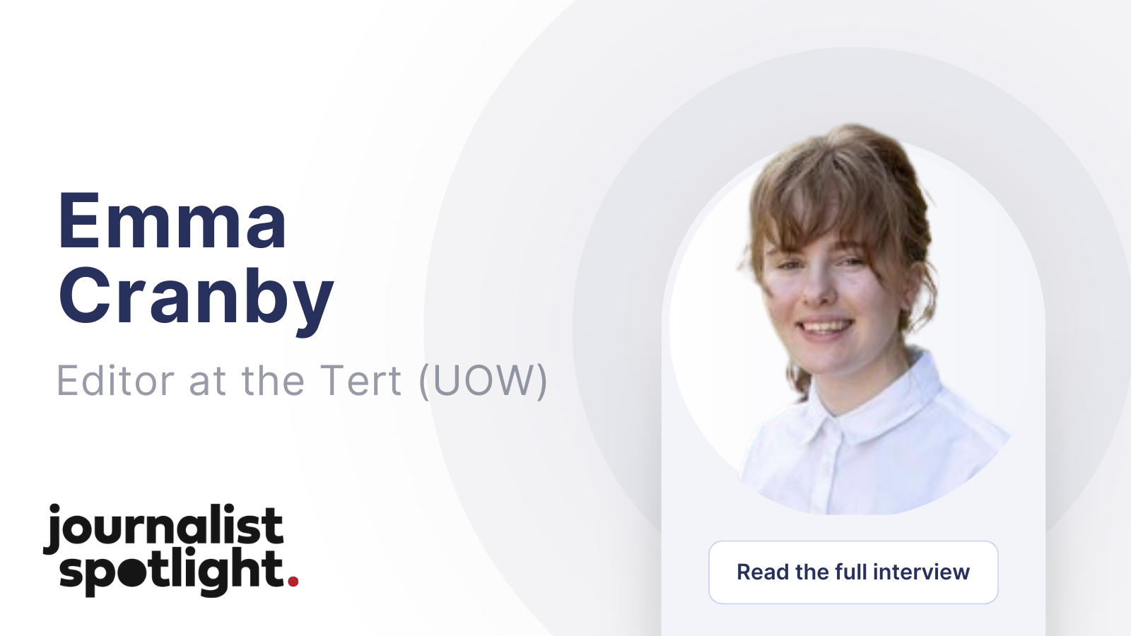 Journalist Spotlight | Interview with Emma Cranby, Editor at the Tert (UOW) Journalist Spotlight | Interview with Emma Cranby, Editor at the Tert (UOW)