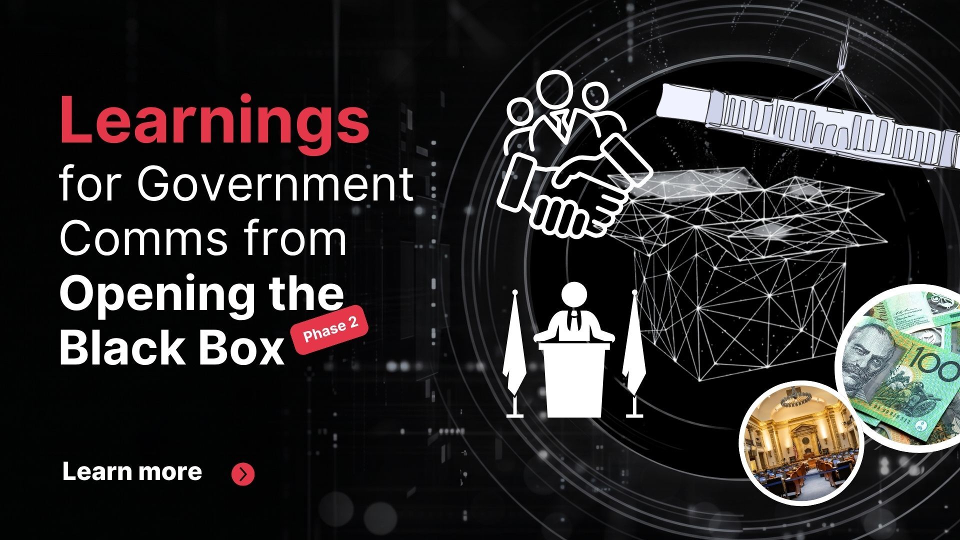 Learnings for Government Comms from Opening the Black Box Phase 2