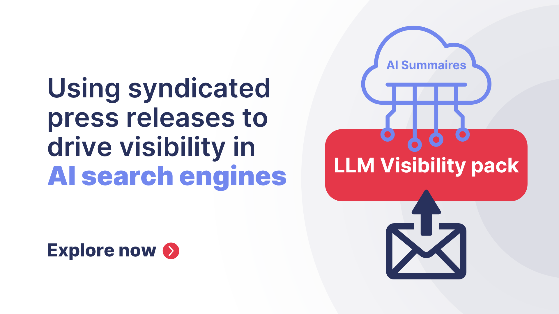 Using syndicated press releases to drive visibility in AI search engines